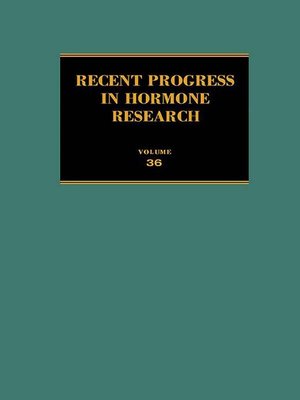 cover image of Recent Progress in Hormone Research, Volume 36